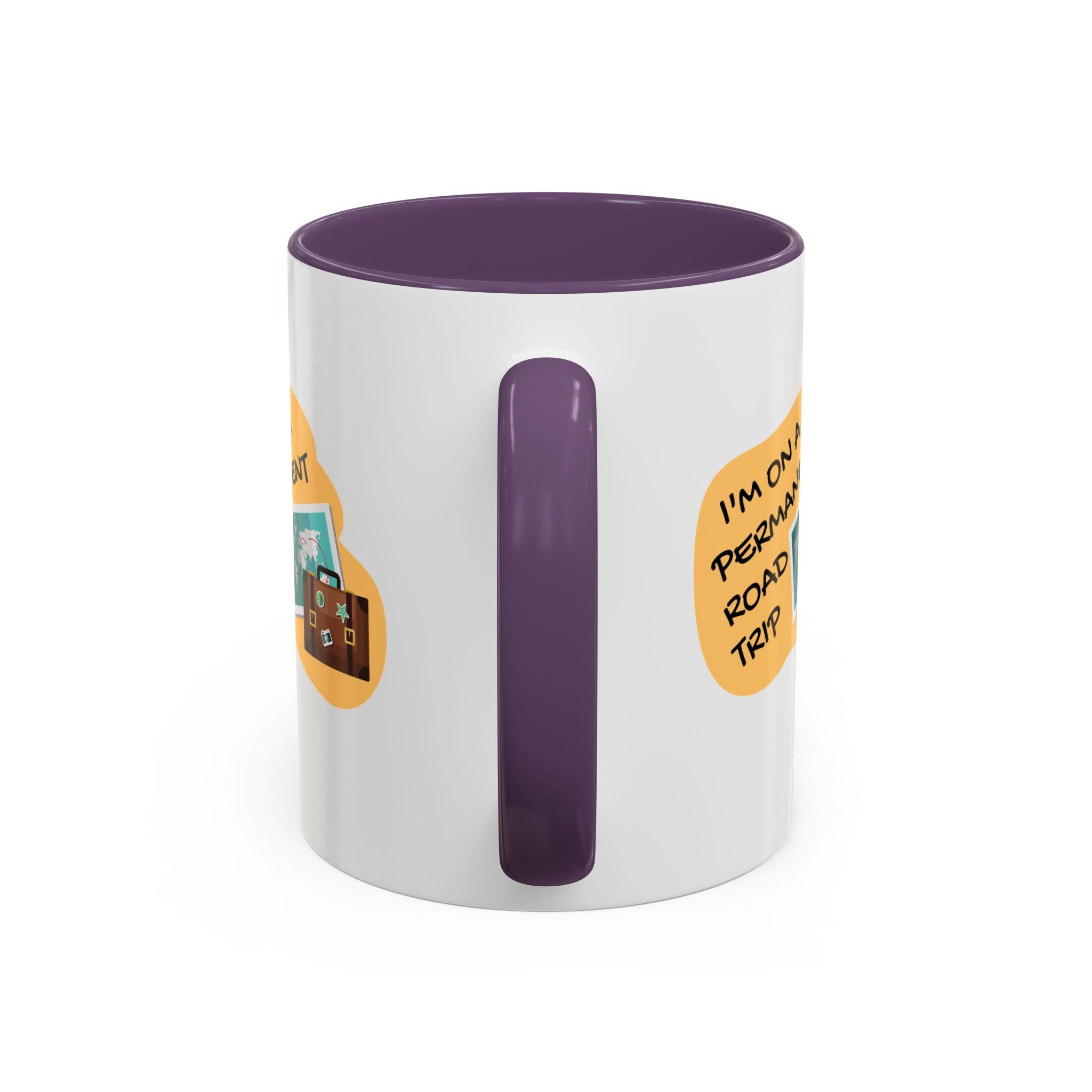 I'm on a Permanent Road Trip Vacation Travel Accent Coffee Mug  (11oz/15oz)