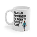 "Music Has a Way of Finding You" Max Mayfield Inspirational Music Quote Mug