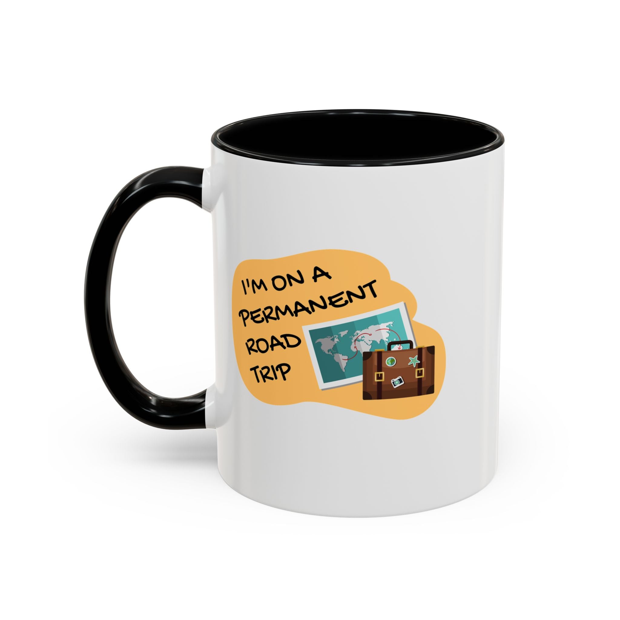 I'm on a Permanent Road Trip Vacation Travel Accent Coffee Mug  (11oz/15oz)