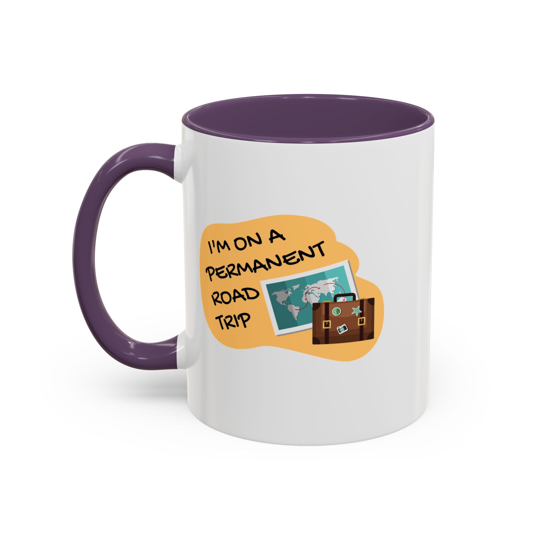 I'm on a Permanent Road Trip Vacation Travel Accent Coffee Mug  (11oz/15oz)