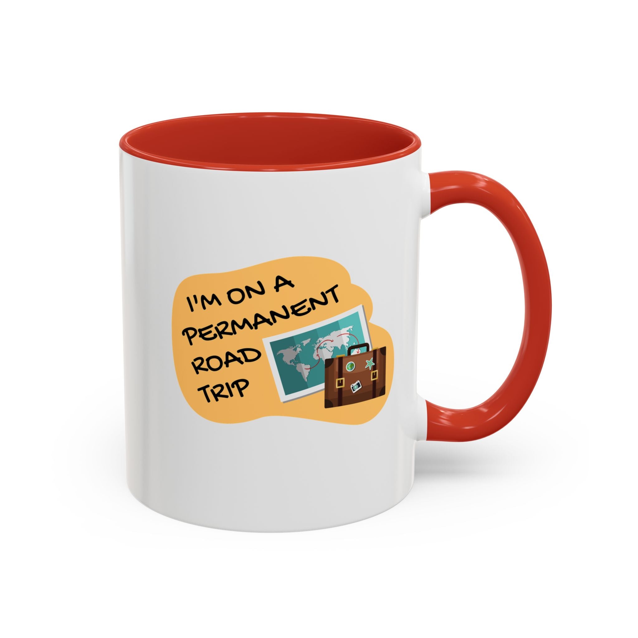 I'm on a Permanent Road Trip Vacation Travel Accent Coffee Mug  (11oz/15oz)