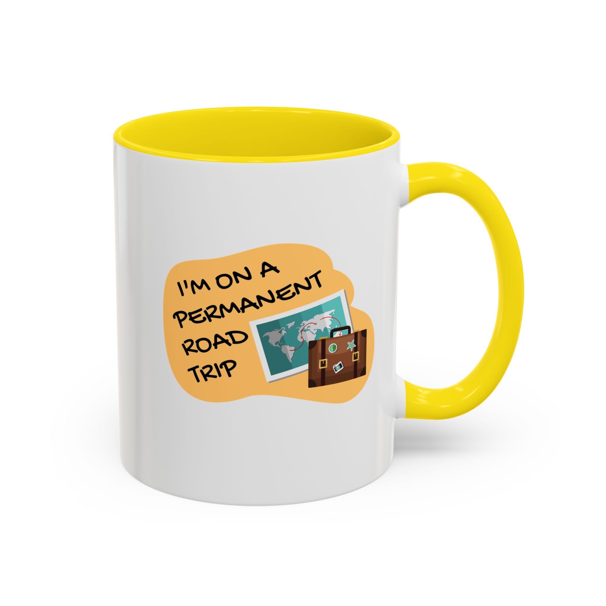 I'm on a Permanent Road Trip Vacation Travel Accent Coffee Mug  (11oz/15oz)