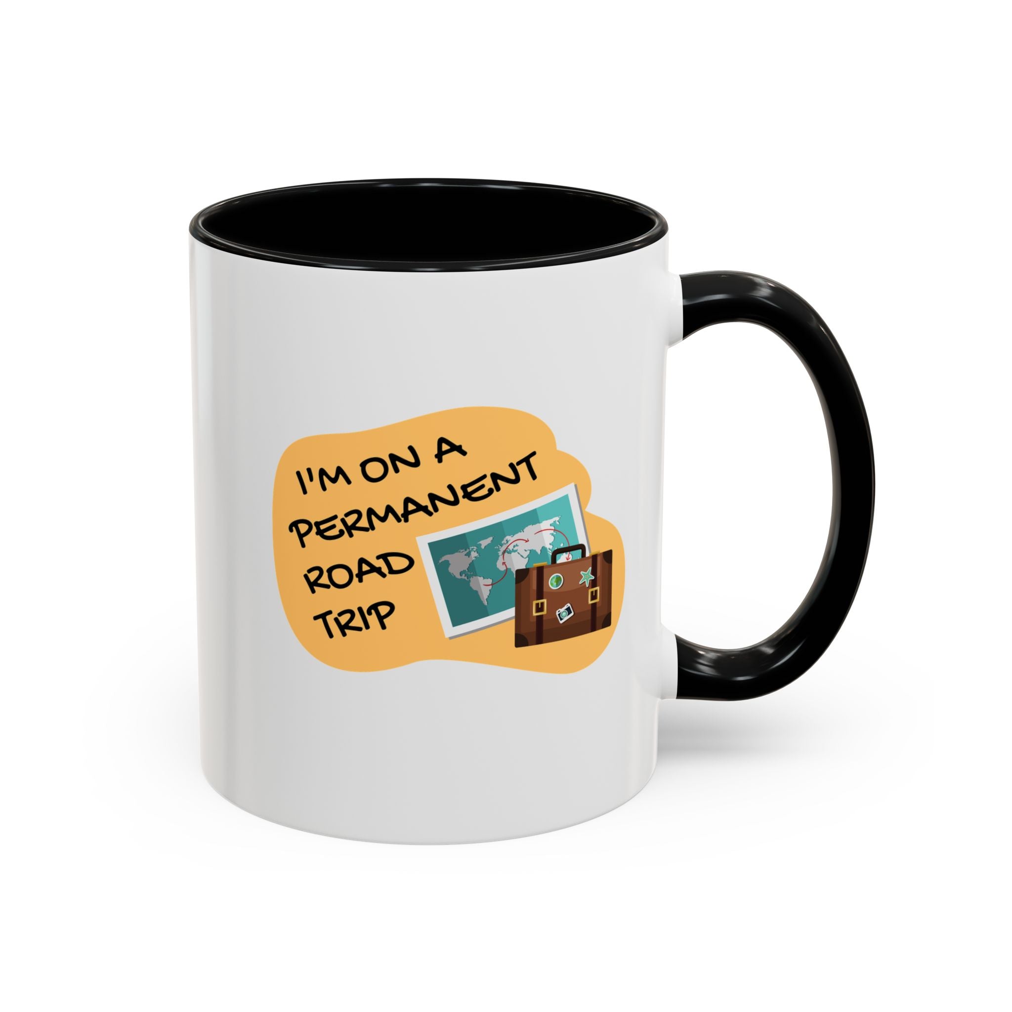 I'm on a Permanent Road Trip Vacation Travel Accent Coffee Mug  (11oz/15oz)